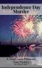 [Small Town Minnesota Cozy Mystery 05] • Independence Day Murder